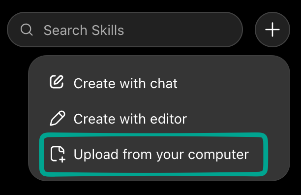 ChatGPT Skills 的新增菜单，其中 Upload from your computer 被标出